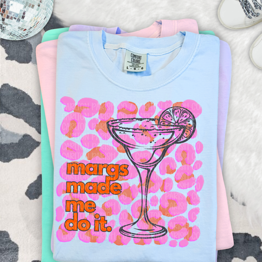 Margs Made Me Do It