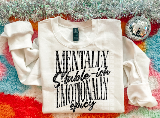Mentally Stable-ish Emotionally Spicy