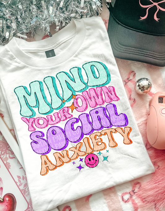 Mind Your Own Social Anxiety Shirt | Funny Tee