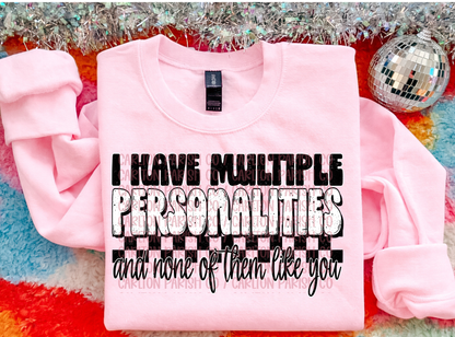 Multiple Personalities, None Like You