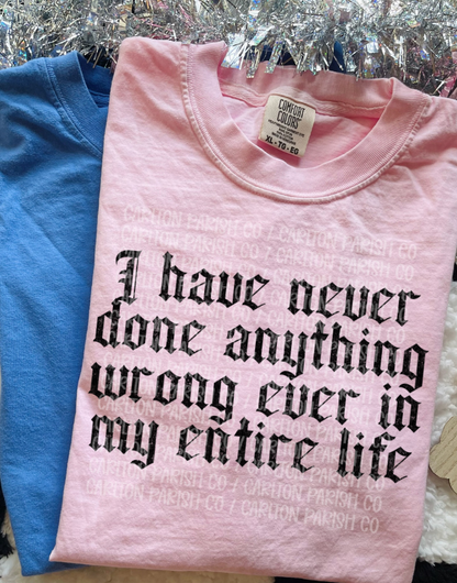 Never Done Anything Wrong