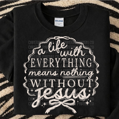 Nothing Without Jesus