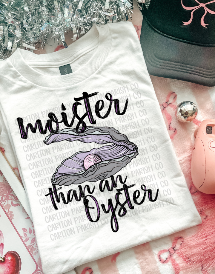 Moister Than an Oyster