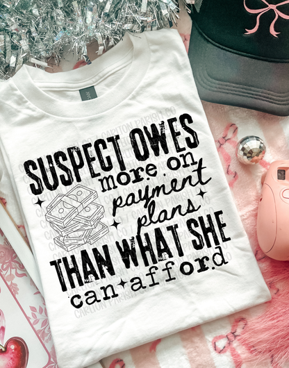 Suspect Owes More Than She Can Afford