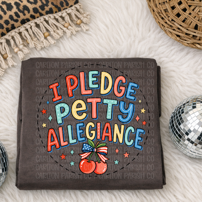 I Pledge Petty Allegiance