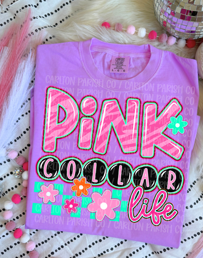 Pink Collar Life Shirt | Trendy Working Woman Tee
