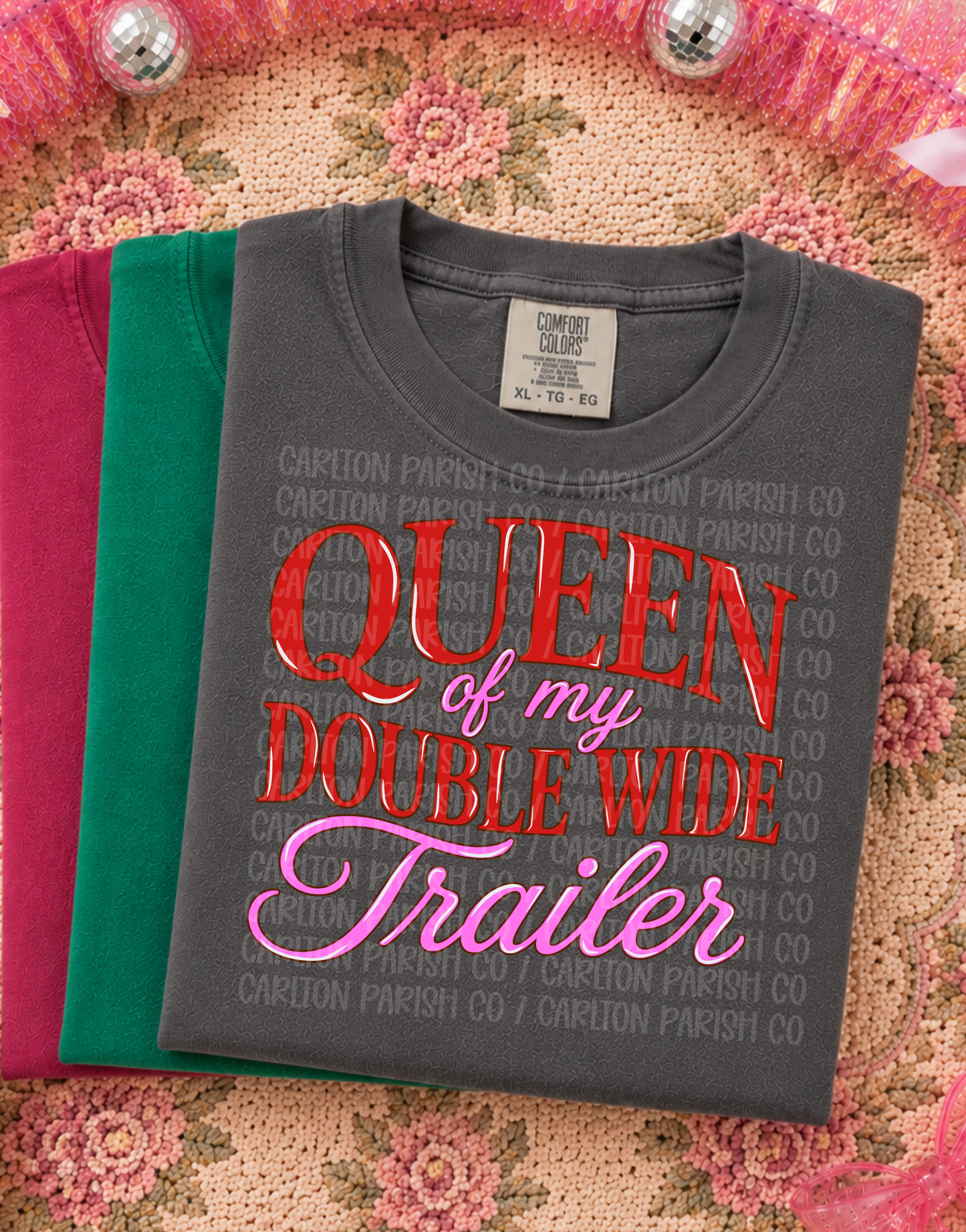 Queen of My Double Wide Trailer | Funny Country Tee