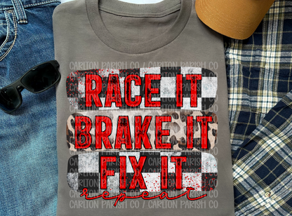 Race It Brake It Fix It Repeat Shirt | Racing Tee