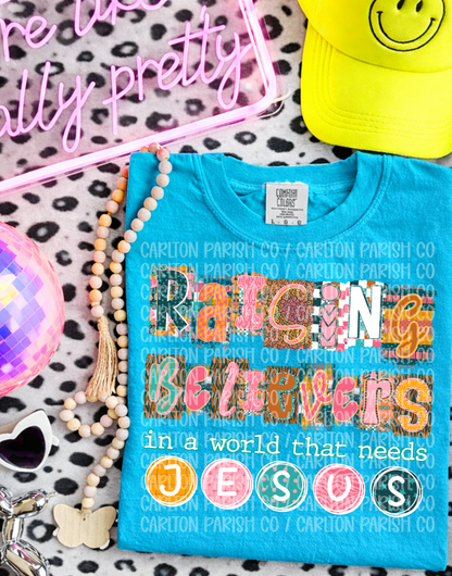 Raising Believers Shirt | Faith Based Mama Tee
