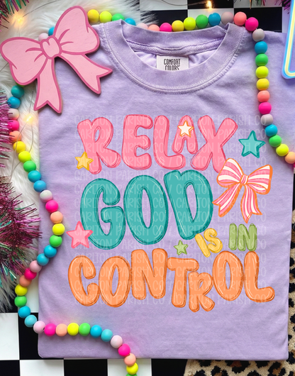 Relax God Is in Control | Inspirational Faith Tee
