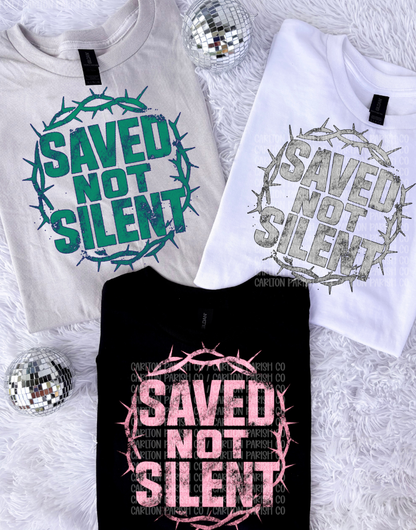 Saved Not Silent