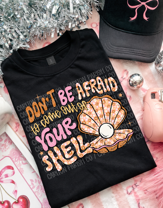 Come Out of Your Shell