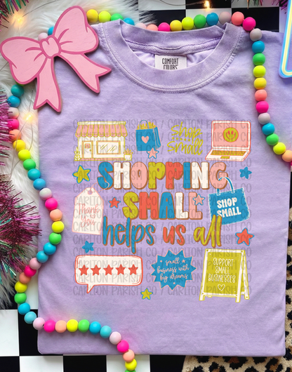 Shopping Small Helps Us All Shirt | Small Business Tee