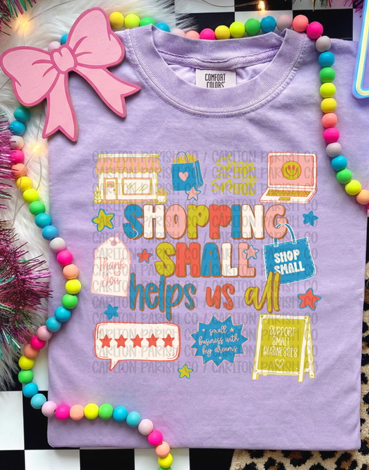 Shopping Small Helps Us All Shirt | Small Business Tee