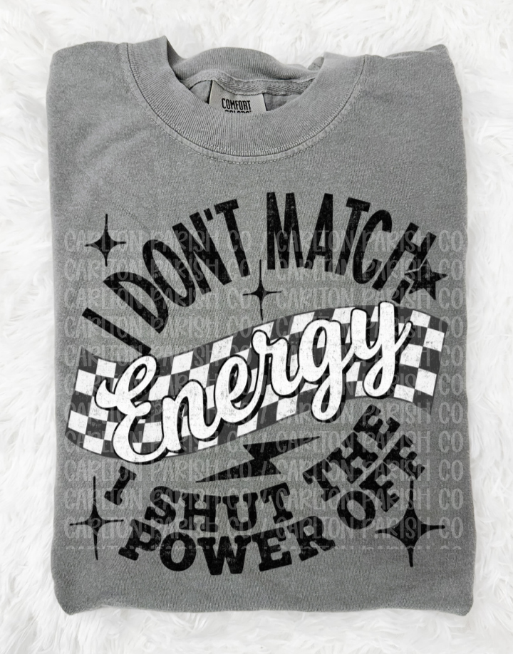 I Don’t Match Energy