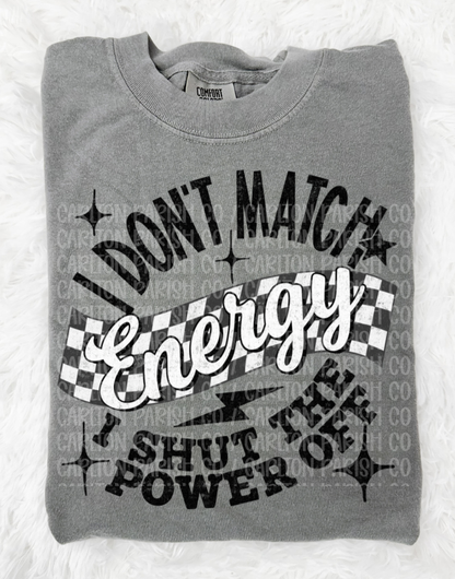 I Don’t Match Energy