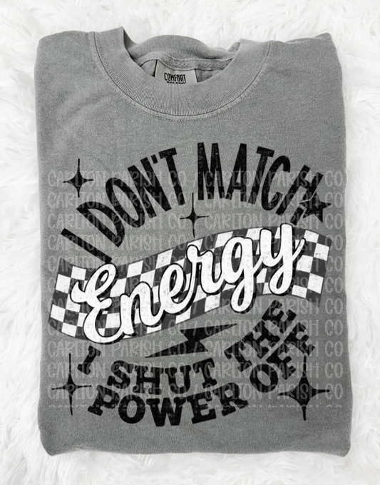 I Don’t Match Energy