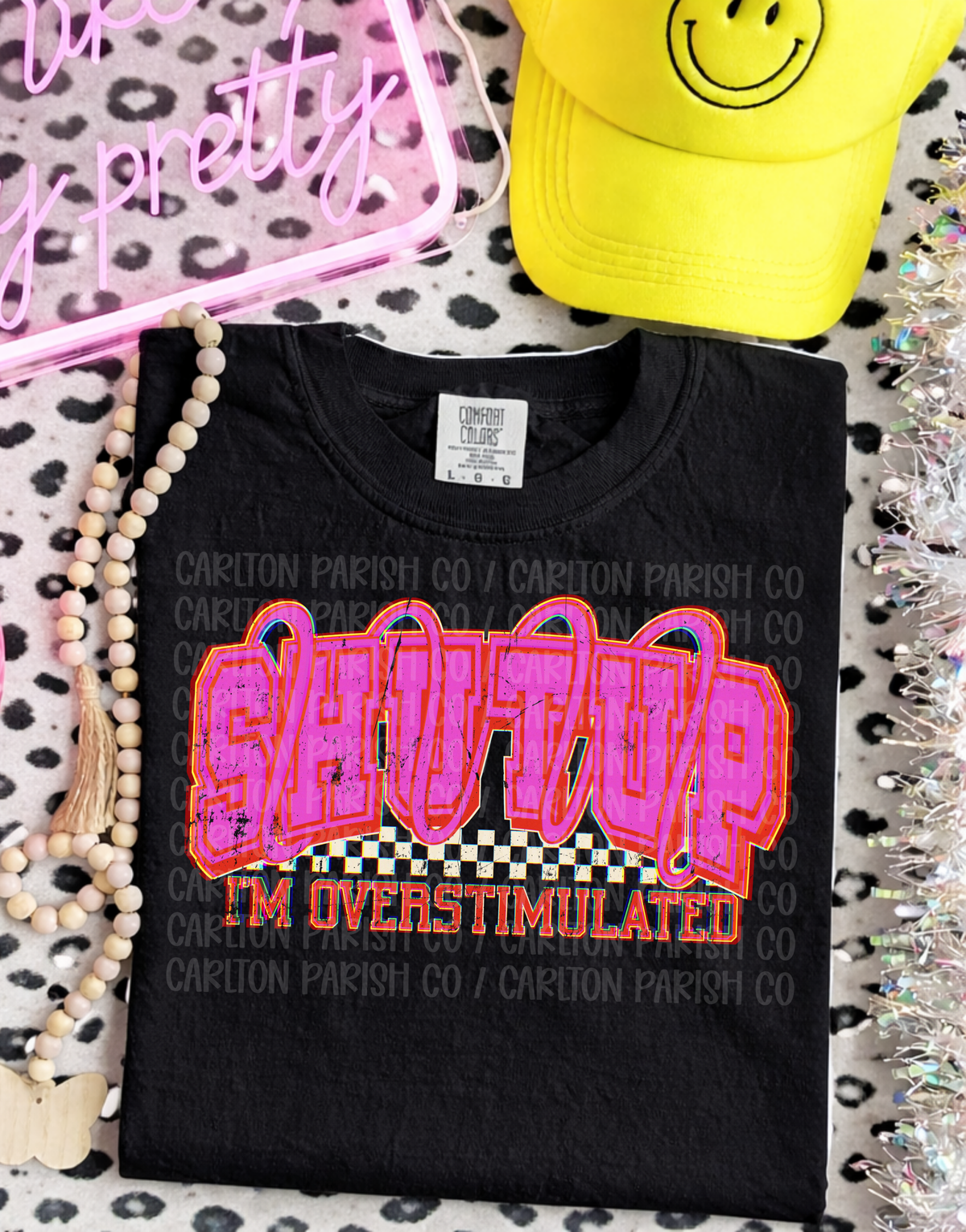 Shut Up I'm Overstimulated Funny Graphic Tee