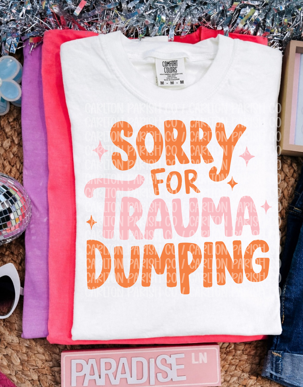 Sorry for Trauma Dumping Shirt | Funny Relatable Graphic Tee