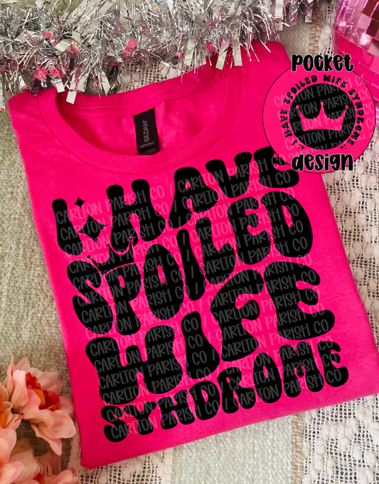 Spoiled Wife Syndrome