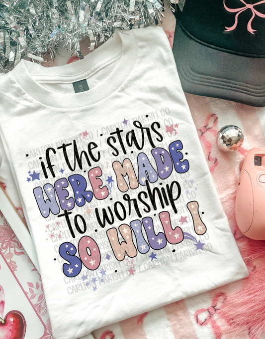 If the Stars Were Made to Worship