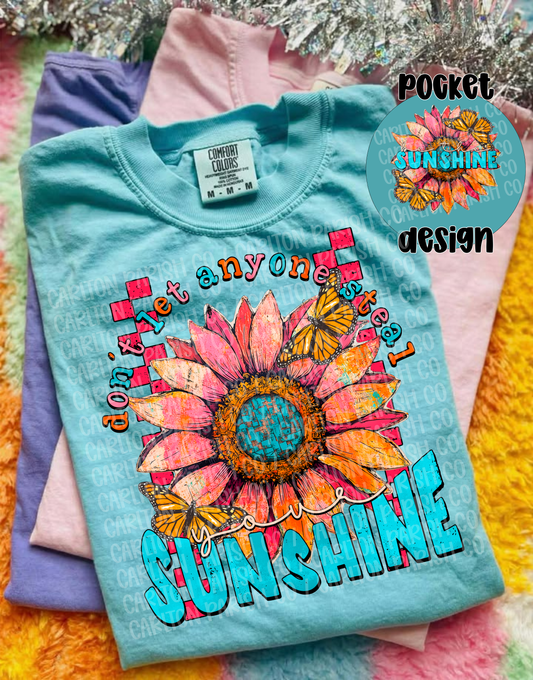 Don’t Let Anyone Steal Your Sunshine