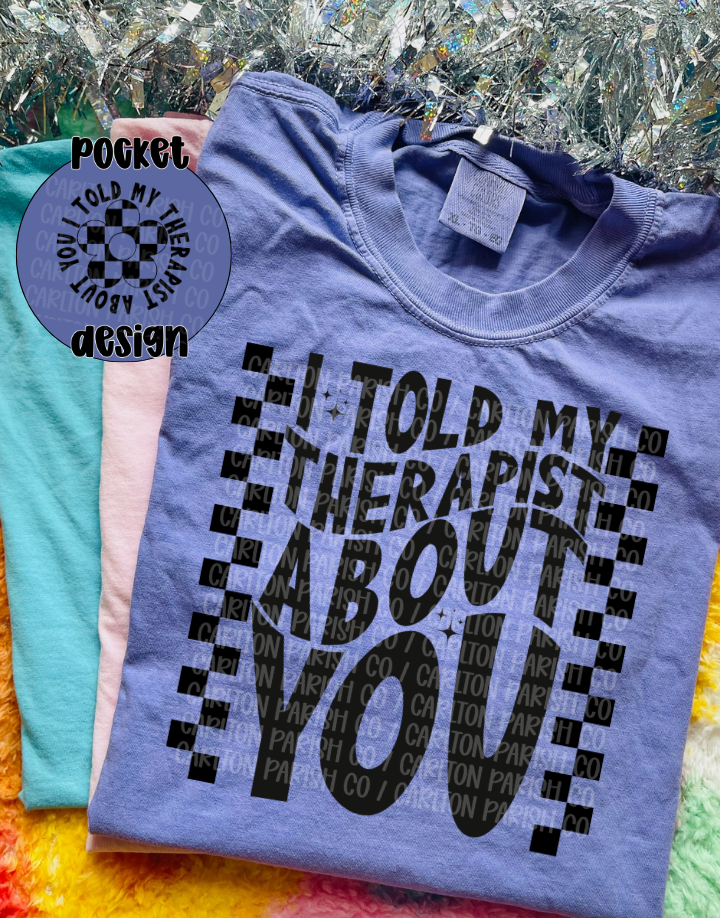 I Told My Therapist About You