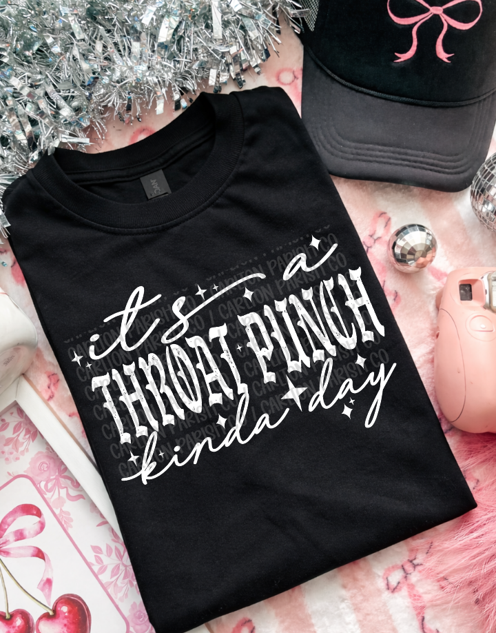 Throat Punch Kinda Day