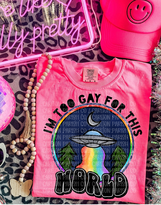 Too Gay for This World