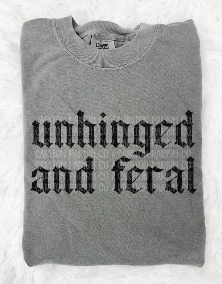 Unhinged and Feral