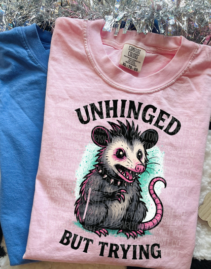 Unhinged but Trying