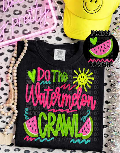 Do the Watermelon Crawl
