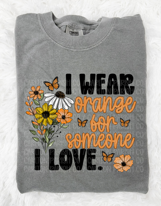 I Wear Orange for Someone I Love